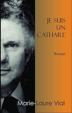 Téléchargez le livre :  Je suis un cathare