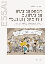 Télécharger le livre :  Etat de droit ou état de tous les droits  ?