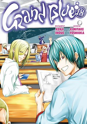 Téléchargez le livre :  Grand Blue - Tome 18 - Grand Blue