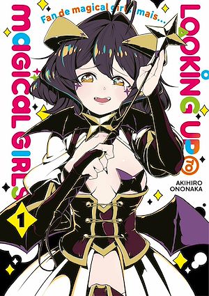 Téléchargez le livre :  Looking up to Magical Girls - Tome 01