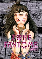 Télécharger le livre :  Zone Fantôme, T1 : Zone Fantôme T01