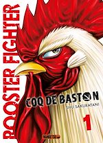 Télécharger le livre :  Coq de Baston T01