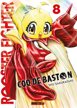 Télécharger le livre :  Rooster Fighter - Coq de Baston T08