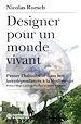 Télécharger le livre :  Designer pour un monde vivant