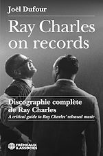 Télécharger le livre :  Ray Charles on records. Discographie complète de Ray Charles