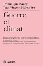 Télécharger le livre :  Guerre et climat. Fondements anthropologiques, moraux et politiques de la guerre