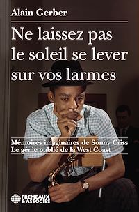 Télécharger le livre : Ne laissez pas le soleil se  lever sur vos larmes