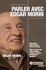 Télécharger le livre :  Parler avec Edgar Morin