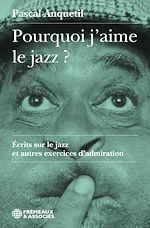 Download this eBook Pourquoi j'aime le jazz ?