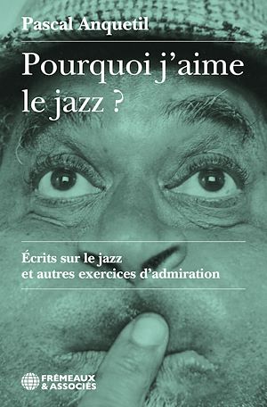 Download the eBook: Pourquoi j'aime le jazz ?