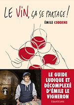 Télécharger le livre :  Le vin, ça se partage !