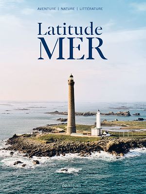 Téléchargez le livre :  Latitude Mer n°1