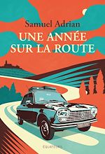 Télécharger le livre :  Une année sur la route