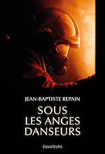 Télécharger le livre :  Sous les anges danseurs