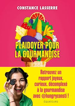 Télécharger le livre :  Plaidoyer pour la gourmandise