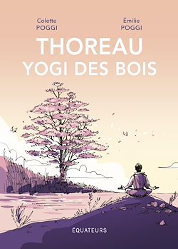 Télécharger le livre :  Thoreau, yogi des bois