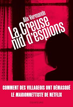 Télécharger le livre :  La Creuse : nid d'espions
