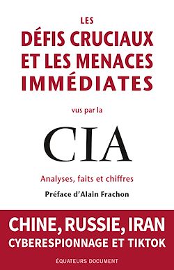 Télécharger le livre :  Les Défis cruciaux et les menaces immédiates vus par la CIA