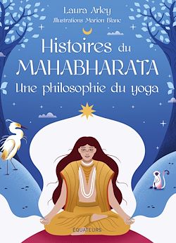 Télécharger le livre :  Histoires du Mahabharata : Une philosophie du yoga