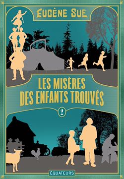 Télécharger le livre :  Les Misères des enfants trouvés - Tome 2