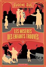 Télécharger le livre :  Les Misères des enfants trouvés (volume 3)