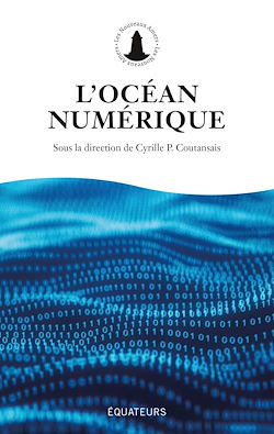 Télécharger le livre :  L'Océan numérique