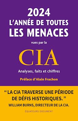 Télécharger le livre :  2024 : L'année de toutes les menaces vues par la CIA