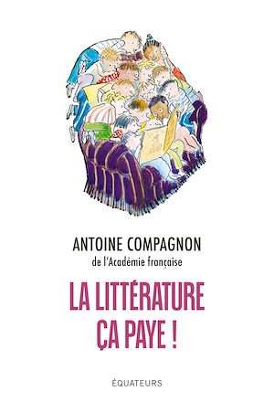 Téléchargez le livre :  La littérature, ça paye