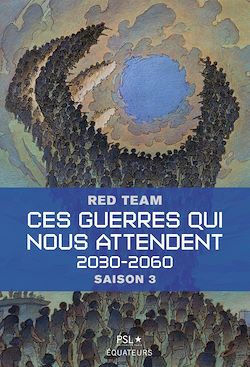 Télécharger le livre :  Ces guerres qui nous attendent - Saison 3
