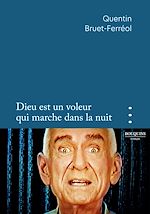 Télécharger le livre :  Dieu est un voleur qui marche dans la nuit