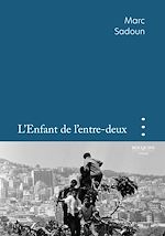 Télécharger le livre :  L'Enfant de l'entre-deux