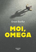 Télécharger le livre :  Moi, Omega