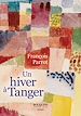 Télécharger le livre :  Un hiver à Tanger