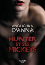 Télécharger le livre :  Hunter et ses mickeys