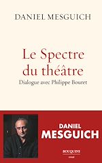 Télécharger le livre :  Le Spectre du théâtre