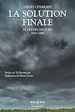 Télécharger le livre :  La Solution finale
