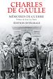 Télécharger le livre :  Mémoires de guerre. Édition intégrale