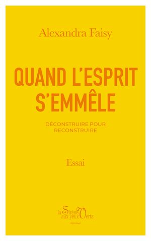 Téléchargez le livre :  Quand l'esprit s'emmêle