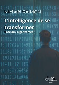 Téléchargez le livre :  L'intelligence de se transformer