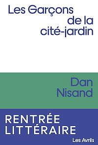 Téléchargez le livre :  Les Garçons de la cité-jardin