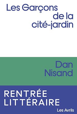 Téléchargez le livre :  Les Garçons de la cité-jardin