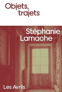 Téléchargez le livre :  Objets, trajets