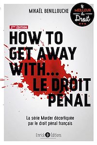Télécharger le livre :  How to get away with… le droit pénal (2e édition)