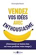 Télécharger le livre :  Vendez vos idées avec enthousiasme
