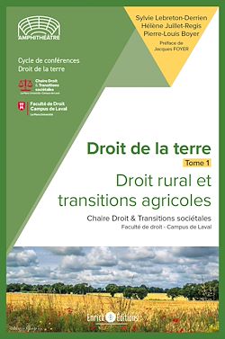 Télécharger le livre :  Droit de la terre. Droit rural et transtions agricoles