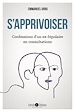 Télécharger le livre :  S'apprivoiser - Confessions d'un ex-bipolaire en consultations