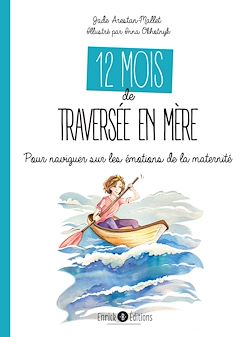 Télécharger le livre :  12 mois de traversée en mère