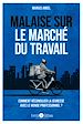Télécharger le livre :  Malaise sur le marché du travail