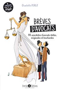 Télécharger le livre :  Brèves d'avocats