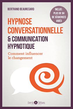 Télécharger le livre :  Hypnose conversationnelle et communication hypnotique